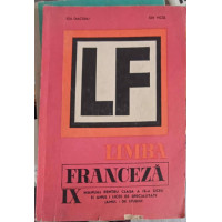 LIMBA FRANCEZA, MANUAL PENTRU CLASA A IX-A LIMBA FRANCEZA, MANUAL PENTRU CLASA A IX-A