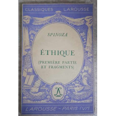 ETHIQUE (PREMIERE PARTIE ET FRAGMENTS)