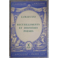 RECUEILLEMENTS ET DERNIERES POESIES RECUEILLEMENTS ET DERNIERES POESIES