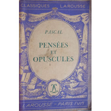 PENSEES ET OPUSCULES