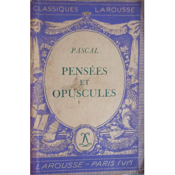 PENSEES ET OPUSCULES