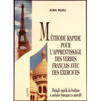 METHODE RAPIDE POUR L'APPRENTISSAGE DES VERBES FRANCAIS AVEC DES EXERCICIES