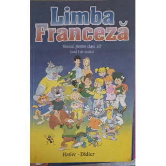 LIMBA FRANCEZA, MANUAL PENTRU CLASA A II-A (ANUL 1 DE STUDIU)