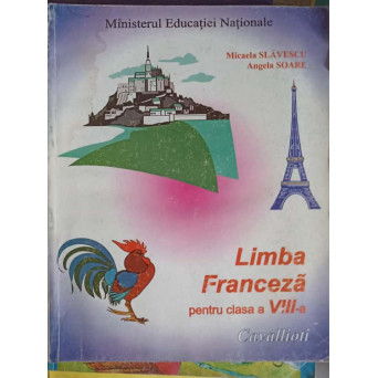 LIMBA FRANCEZA PENTRU CLASA A VIII-A