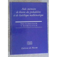 AIDE-MEMOIRE DE THEORIE DES PROBABILITES ET DE STATISTIQUE MATHEMATIQUE