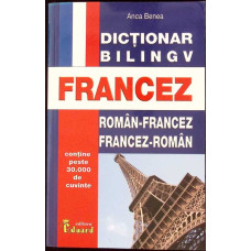 DICTIONAR BILINGV ROMAN-FRANCEZ, FRANCEZ-ROMAN