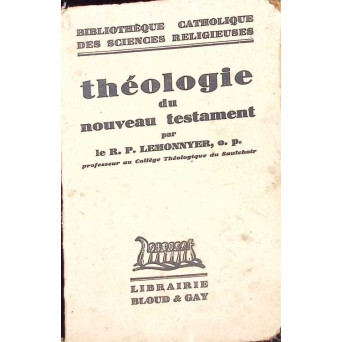THEOLOGIE DU NOUVEAU TESTAMENT