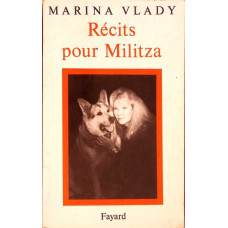 RECITS POUR MILITZA