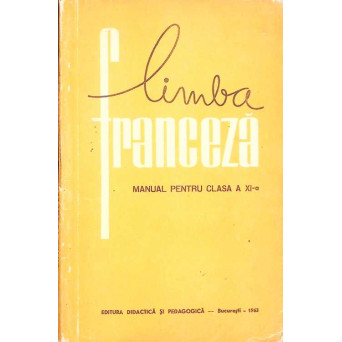 LIMBA FRANCEZA, MANUAL PENTRU CLASA A XI-A