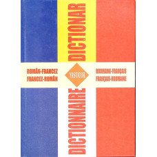 DICTIONAR ROMAN-FRANCEZ, FRANCEZ-ROMAN