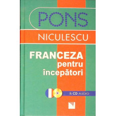 FRANCEZA PENTRU INCEPATORI (CD INCLUS)