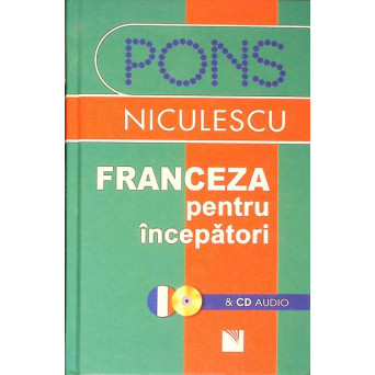 FRANCEZA PENTRU INCEPATORI (CD INCLUS)