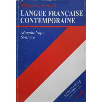 LANGUE FRANCAISE CONTEMPORAINE. MORPHOLOGIE, SYNTAXE