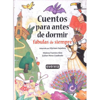 CUENTOS PARA ANTES DE DORMIR. FABULAS DE SIEMPRE
