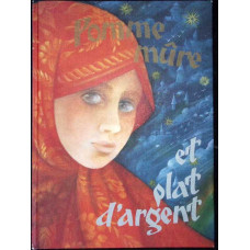 POMME MURE ET PLAT D'ARGENT. CONTES RUSSES