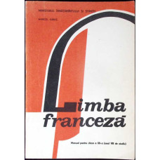 LIMBA FRANCEZA, MANUAL PENTRU CLASA A XII-A (ANUL VIII DE STUDIU)