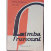 LIMBA FRANCEZA, MANUAL PENTRU CLASA A XII-A