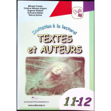 INVITATION A LA LECTURE! TEXTES ET AUTEURS: CLASELE XI-XII