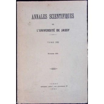 ANNALES SCIENTIFIQUES DE L'UNIVERSITE DE JASSY TOME XXI - NOVEMBRE 1935