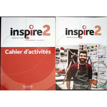 INSPIRE 2: METHODE DE FRANCAIS A2: CAHIER D'ACTIVITES + LIVRE DE L'ELEVE