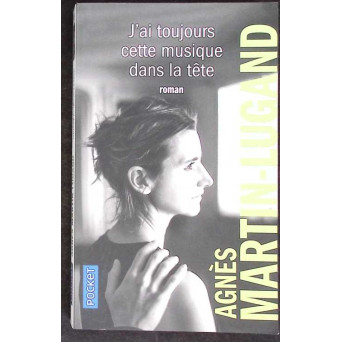 J'AI TOUJOURS CETTE MUSIQUE DANS LA TETE