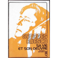 GEORGE ENESCO SA VIE ET SON OEUVRE