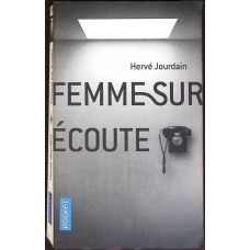 FEMME SUR ECOUTE