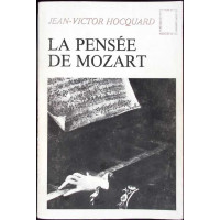LA PENSEE DE MOZART LA PENSEE DE MOZART