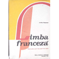 LIMBA FRANCEZA, MANUAL PENTRU ANUL II LICEU (ANUL VI DE STUDIU)