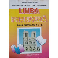 LIMBA FRANCEZA, MANUAL PENTRU CLASA A IX-A LIMBA FRANCEZA, MANUAL PENTRU CLASA A IX-A