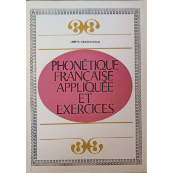 PHONETIQUE FRANCAISE APPLIQUEE ET EXERCICES