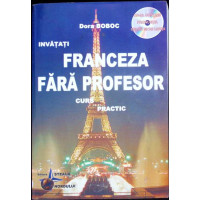 INVATATI LIMBA FRANCEZA FARA PROFESOR (CD INCLUS)