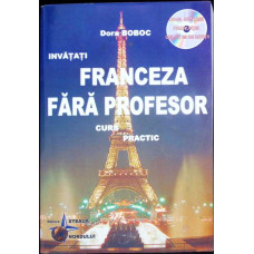 INVATATI LIMBA FRANCEZA FARA PROFESOR (CD INCLUS)