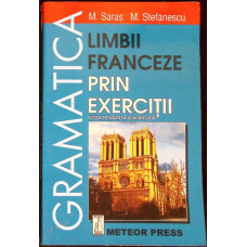 GRAMATICA LIMBII FRANCEZE PRIN EXERCITII