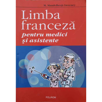 LIMBA FRANCEZA PENTRU MEDICI SI ASISTENTE