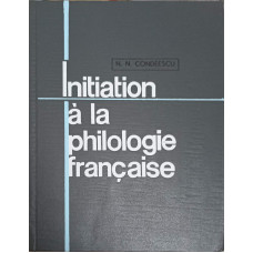 INITIATION A LA PHILOLOGIE FRANCAISE