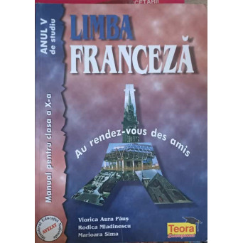 LIMBA FRANCEZA, MANUAL PENTRU CLASA A X-A