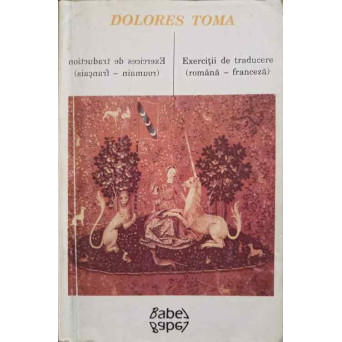 EXERCITII DE TRADUCERE (ROMANA-FRANCEZA)