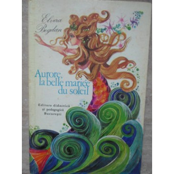 AURORE, LA BELLE MARIEE DU SOLEIL