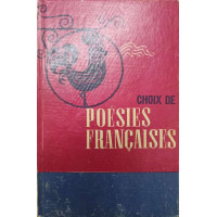 CHOIX DE POESIES FRANCAISES CHOIX DE POESIES FRANCAISES