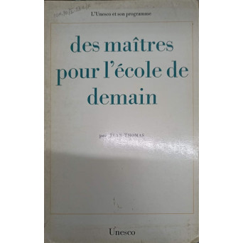 DES MAITRES POUR L'ECOLE DE DEMAIN