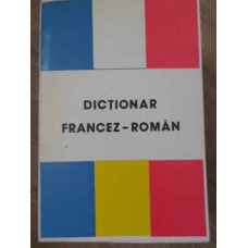DICTIONAR FRANCEZ-ROMAN