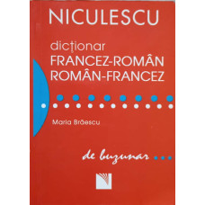 DICTIONAR FRANCEZ-ROMAN, ROMAN-FRANCEZ DE BUZUNAR