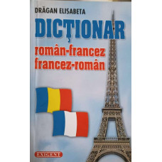 DICTIONAR ROMAN-FRANCEZ, FRANCEZ-ROMAN (24.000 DE CUVINTE)