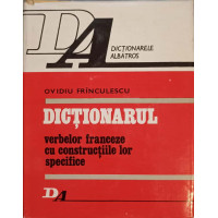 DICTIONARUL VERBELOR FRANCEZE CU CONSTRUCTIILE LOR SPECIFICE DICTIONARUL VERBELOR FRANCEZE CU CONSTRUCTIILE LOR SPECIFICE