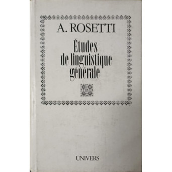 ETUDES DE LINGUISTIQUE GENERALE