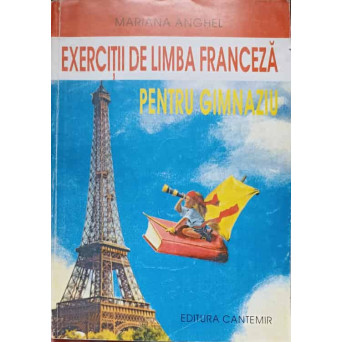 EXERCITII DE LIMBA FRANCEZA PENTRU GIMNAZIU
