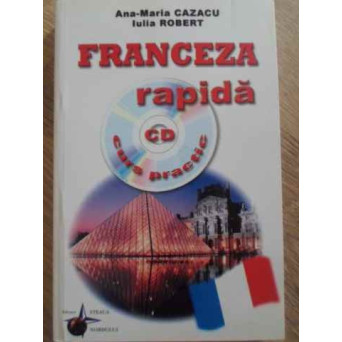 FRANCEZA RAPIDA. CURS PRACTIC (CD LIPSA)