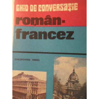 GHID DE CONVERSATIE ROMAN-FRANCEZ