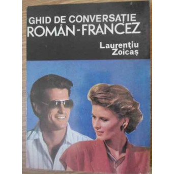 GHID DE CONVERSATIE ROMAN-FRANCEZ